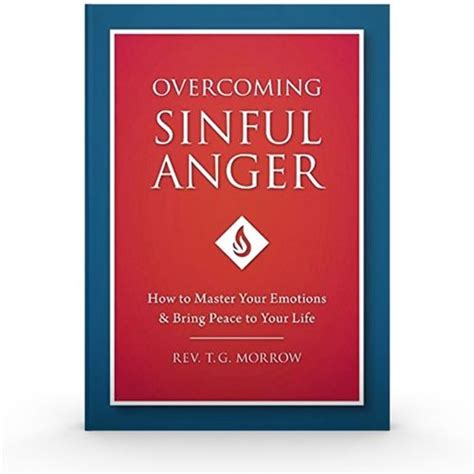 Overcoming Sinful Anger In 2020 How To Better Yourself Anger