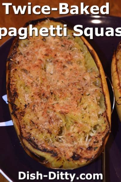 Twice Baked Spaghetti Squash Recipe Dish Ditty Recipes