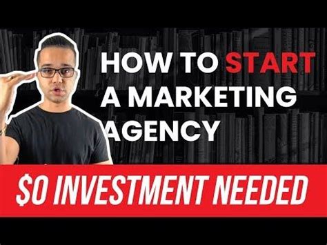 Now, any business needs funds to start and opening a. How To Start A Marketing Agency With $0 Investment (PROVEN MODEL) - Learn how to start a ...