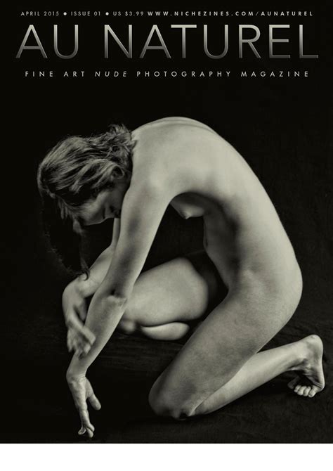 Au Naturel Issue Fine Art Nude Photography Magazine Intporn Forums