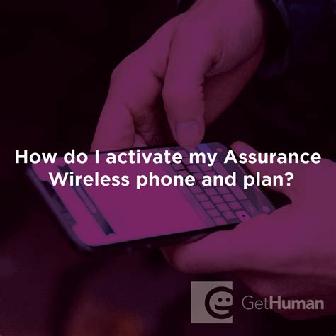 How Do I Activate My Assurance Wireless Phone And Plan