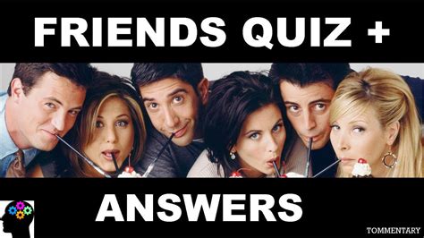 Friends Quiz With Answers Tv Show Quiz Multiple Choice With Answers