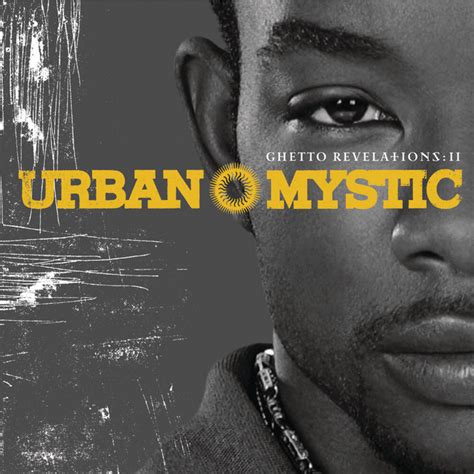Ghetto Revelations Ii Album By Urban Mystic Spotify
