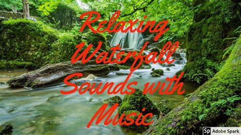 Relaxing Waterfall Sounds With Ambient Music For Sleep Meditation St