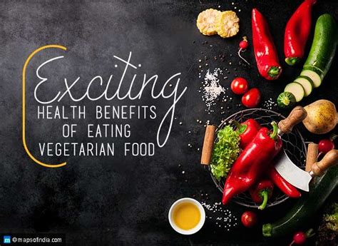 8 Health Benefits Of Eating Vegetarian Food Food