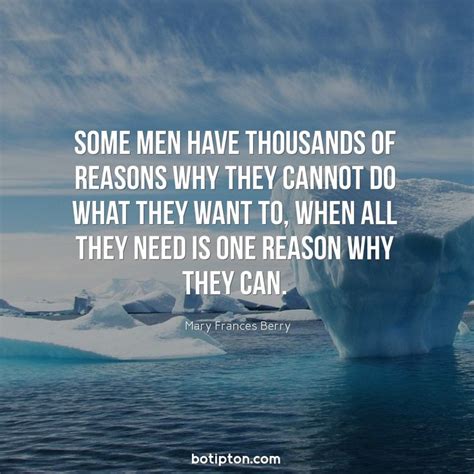 Some Men Have Thousands Of Reasons Why They Cannot Do What They Want To