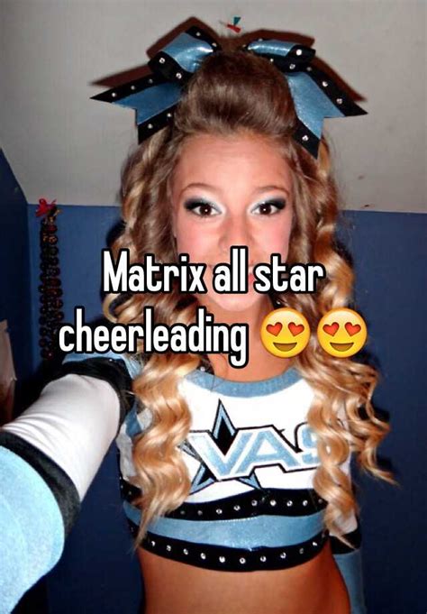 matrix all star cheerleading 😍😍
