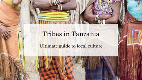 Tribes In Tanzania — The Executive Thrillseeker