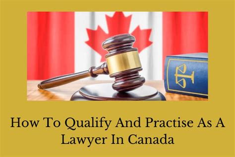 How To Qualify And Practise As A Lawyer In Canada