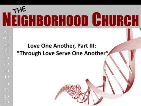 Ppt Love One Another Part Iii Through Love Serve One Another