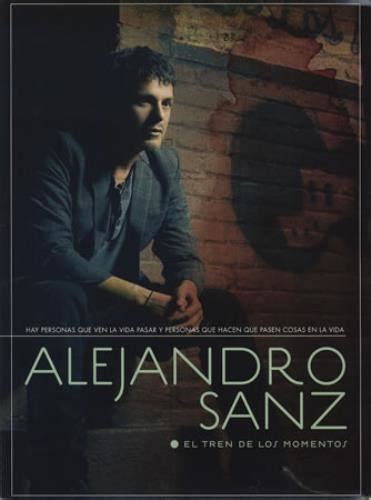 Alejandro Sanz El Tren De Los Momentos Spanish Promo Media Press Pack