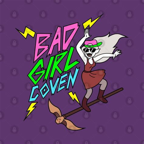 Bad Girl Coven Owl House T Shirt Teepublic