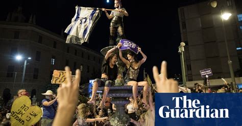 Israel Protests Thousands Join Weekend Protests Against Netanyahus