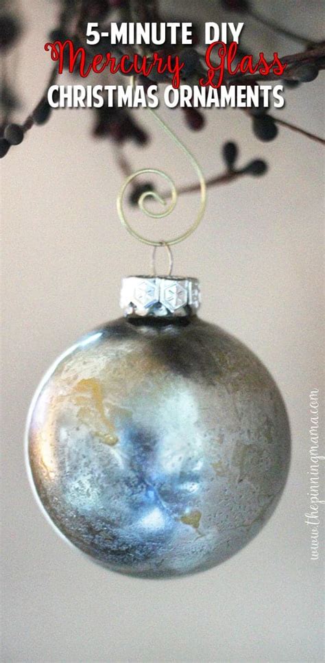 5 Minute Diy Mercury Glass Christmas Ornaments • The Pinning Mama