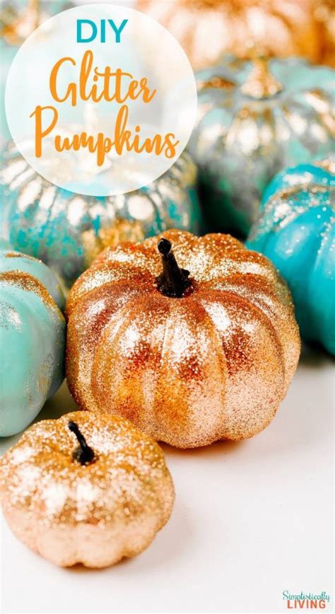 Diy Glitter Pumpkins Fall Is The Perfect Time To Start Holiday Crafts