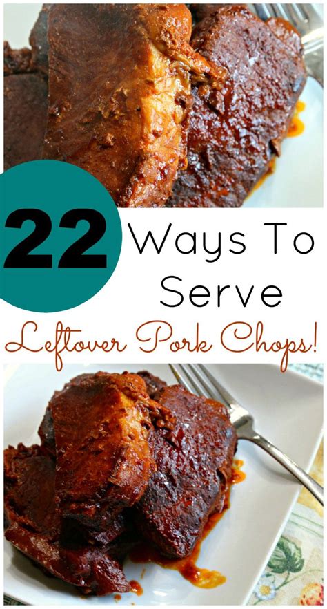 Do you have a leftover pork roast waiting for you to decide what recipe you're going to whip up with it? 22 Ways To Serve Leftover Pork Chops - so many great ideas! | Leftover pork recipes, Leftover ...