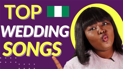 Top 10 Nigerian Wedding Songs Nigerian Wedding Series Youtube