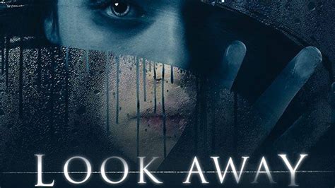 Watch look away online free where to watch look away look away movie free online Look Away review and interviews - Without Your Head