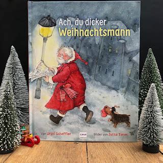 Kinderbuchblog Familienb Cherei Ach Du Dicker Weihnachtsmann