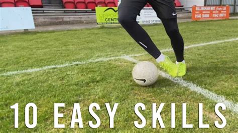 10 Basic Easy Skills Moves To Use In A Soccerfootball Match Youtube