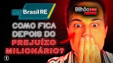 Check spelling or type a new query. Ações IRB Brasil RE (IRBR3) em QUEDA após PREJUÍZO de R ...