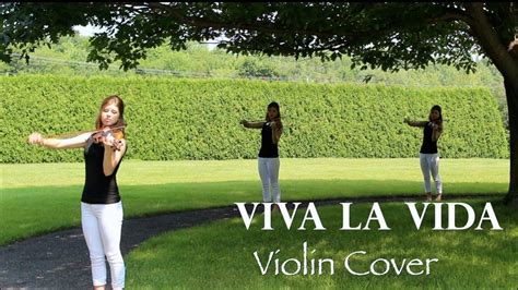 Viva La Vida Coldplay Violin Cover Youtube