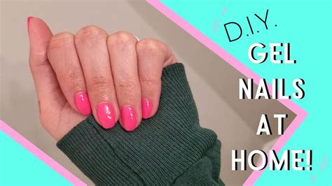 How To Do Gel Nails Diy Gel Nails At Home Youtube