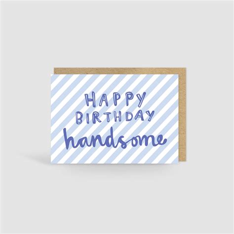 Happy Birthday Handsome Card Etsy