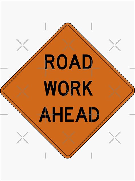 Road Work Ahead Vine Sticker For Sale By Introspctivbeat Redbubble