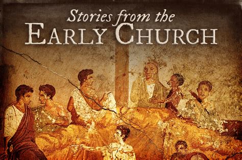 Stories From The Early Church Series Severna Park United Methodist