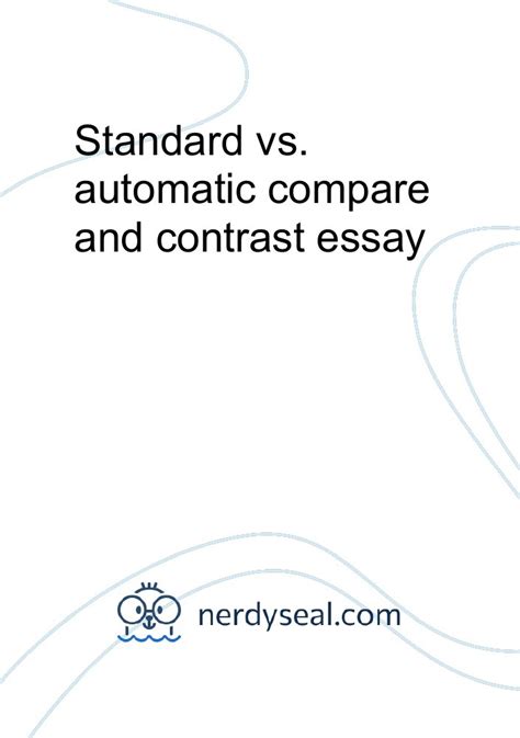 Standard Vs Automatic Compare And Contrast Essay 641 Words Nerdyseal