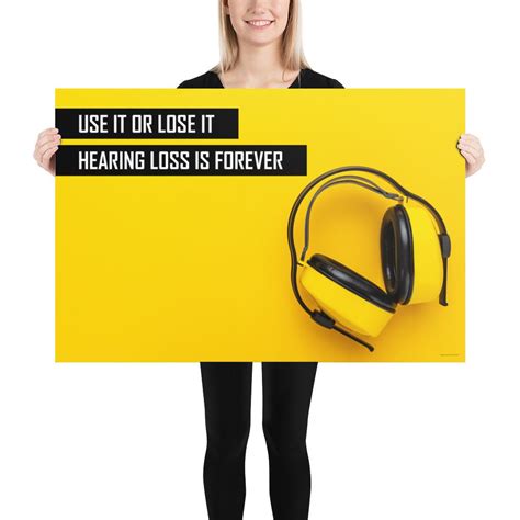Hearing Loss Is Forever Economy Safety Poster Inspire