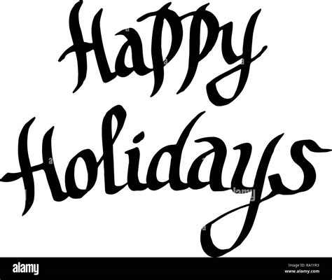 Happy Holidays Black And White Stock Photos And Images Alamy