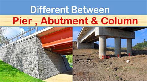 What Is The Difference Between Abutment Pier And Column Engineering Discoveries