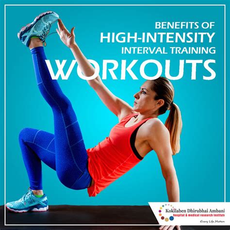 Benefits Of High Intensity Interval Training Workouts Health Tips From Kokilaben Hospital