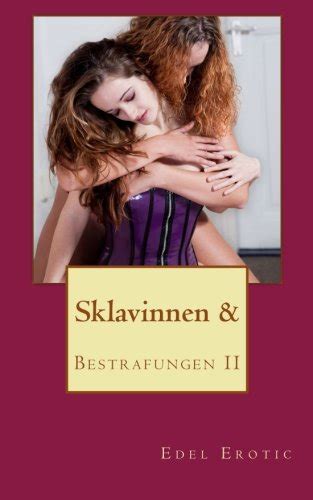 9781484895580 Sklavinnen And Bestrafungen Ii Volume 2 Edel Erotic Bdsm Erotic Edel