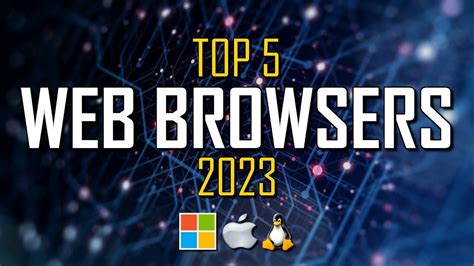 Top 5 Best Web Browsers 2023 Techwiztime