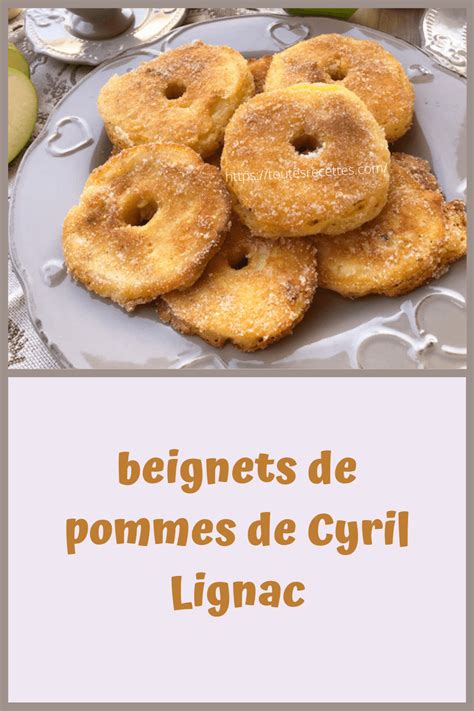 Beignets Aux Pommes De Cyril Lignac Toutes Recettes Bagel Doughnut Bread Desserts Food
