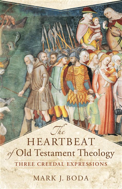 The Heartbeat Of Old Testament Theology Baker Publishing Group