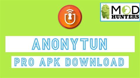 Home » apps » tools » anonytun pro apk v11.2 mod, unlocked. Anonytun Pro Apk Latest Version Fully Unlocked » ModHunters