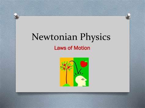 Newtonian Physics