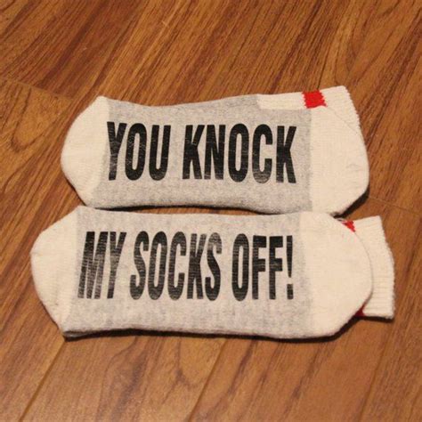 You Knock My Socks Off Word Socks Funny Socks Etsy Funny Socks Novelty Socks Custom Socks