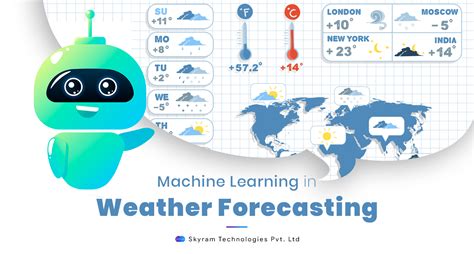 Machine Learning In Weather Forecasting Skyram Technologies