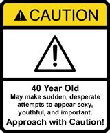 40th bday ideas 40th birthday parties 10th birthday birthday wishes happy birthday funny birthday 56 great 40th birthday sayings and quotes: 40 Year Old Funny Quotes. QuotesGram