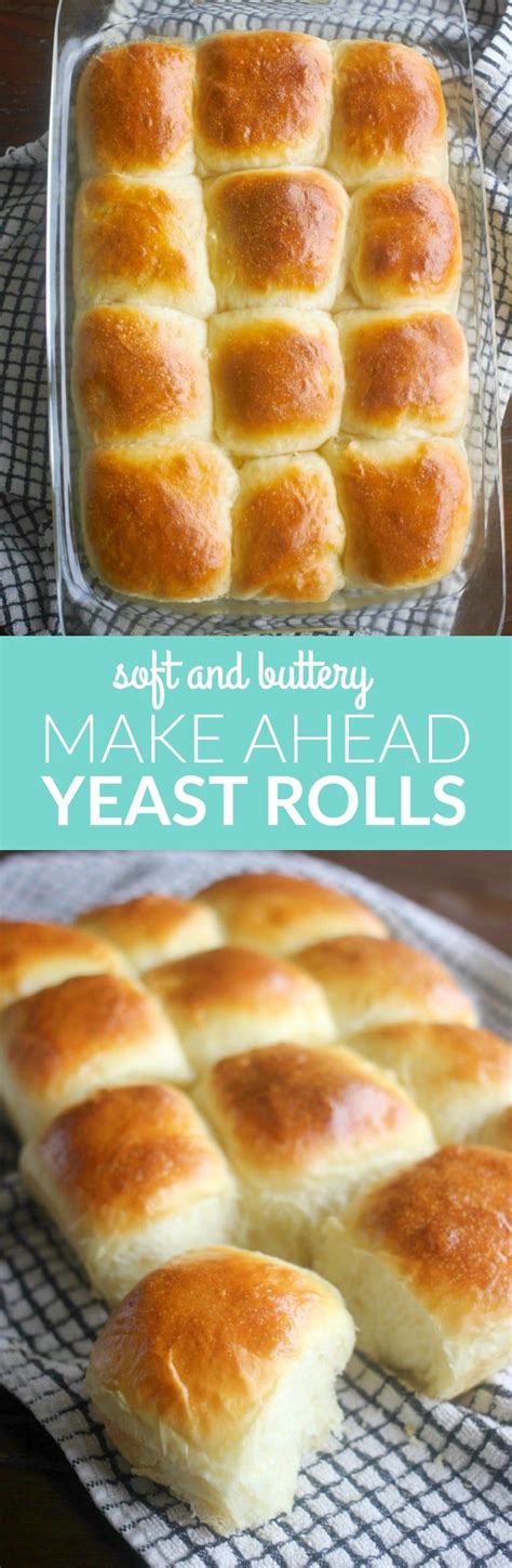 make ahead soft yeast rolls recipe sweet dinner rolls easy yeast rolls yeast rolls