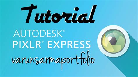Pixlr Express Tutorial Online Photo Editing Tool Youtube
