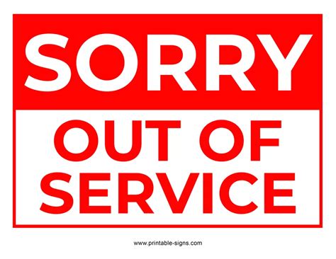 Sorry Out Of Service Sign Printable Red Printable Signs