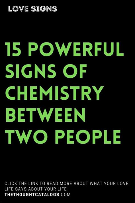15 Powerful Signs Of Chemistry Between Two People