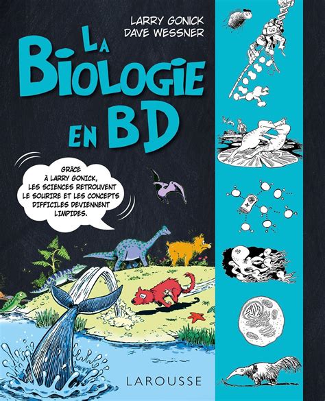 La Biologie En Bd Larry Gonick Dave Wessner Librairie Eyrolles