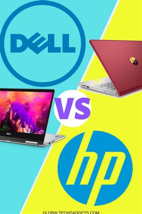 Dell Vs Hp Laptops Comparison 2020 Which Is Better Brand Global